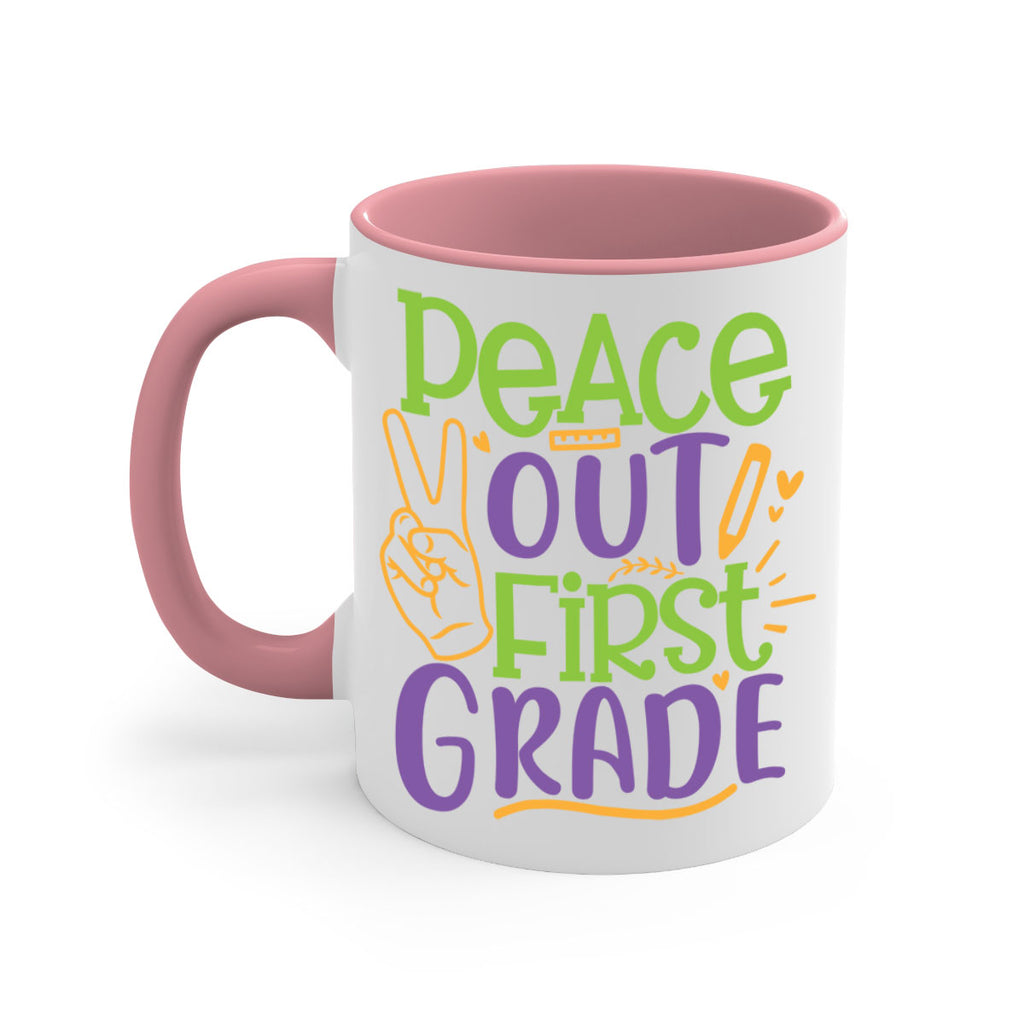 peace out 1st grade 30#- First Grade-Mug / Coffee Cup