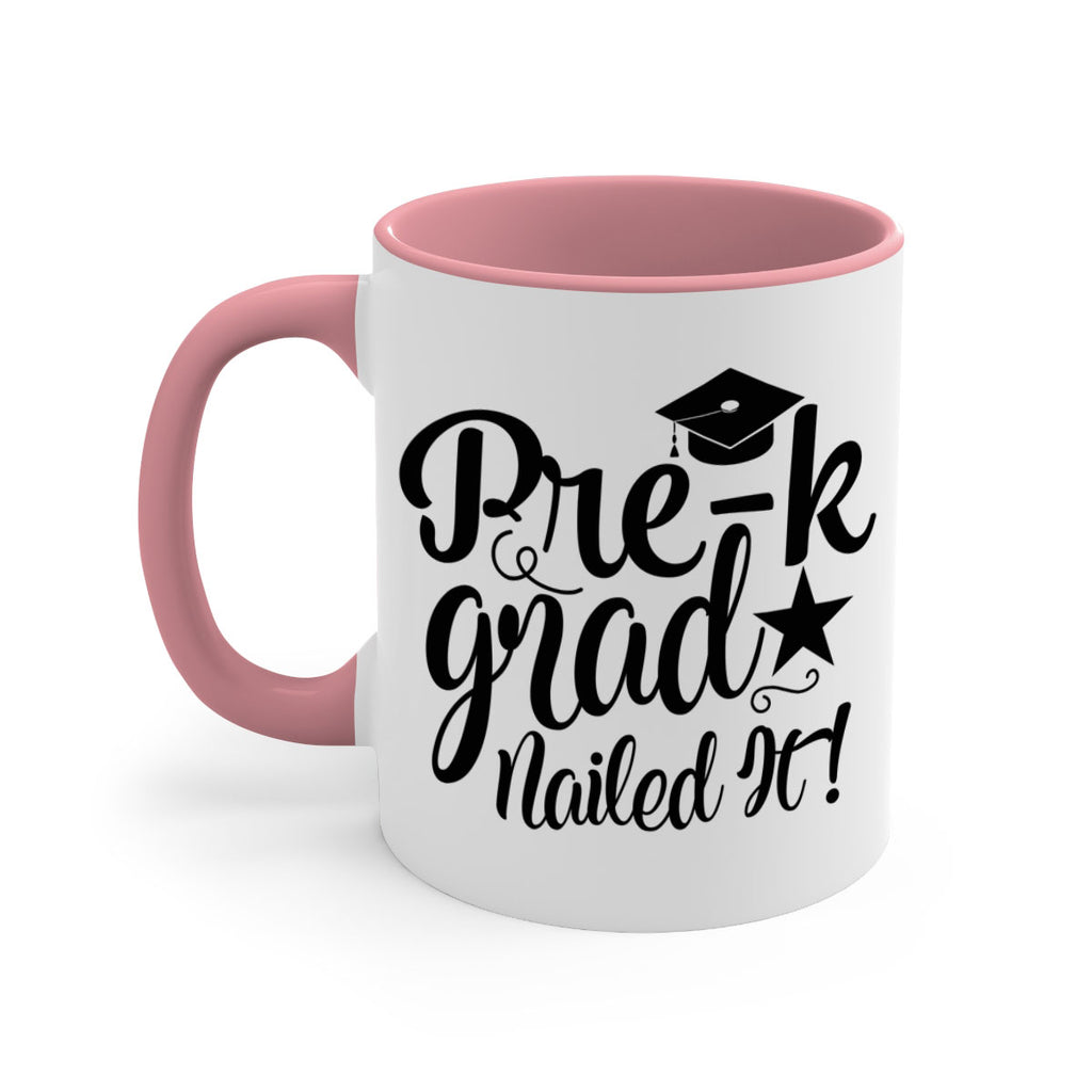 pre k grad nailed it! 01 24#- preK-Mug / Coffee Cup