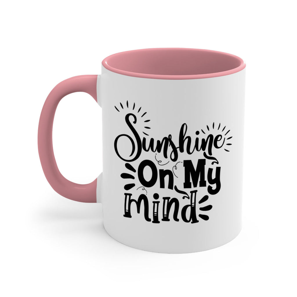sunshine on my mind Style 73#- Summer-Mug / Coffee Cup