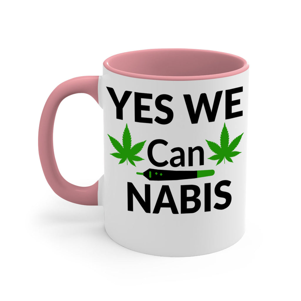yes we cannabis 310#- marijuana-Mug / Coffee Cup