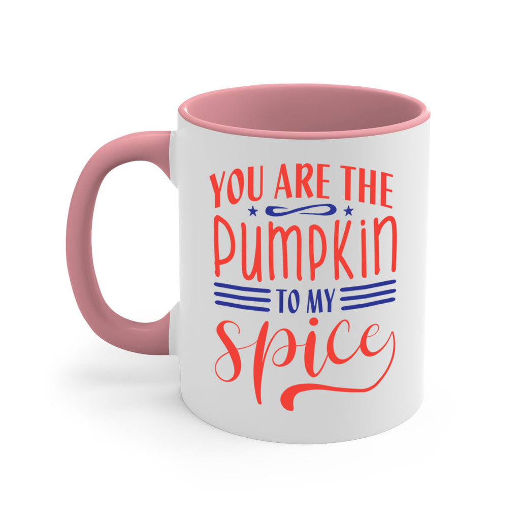 you are the pumpkin to my spice 655#- fall-Mug / Coffee Cup