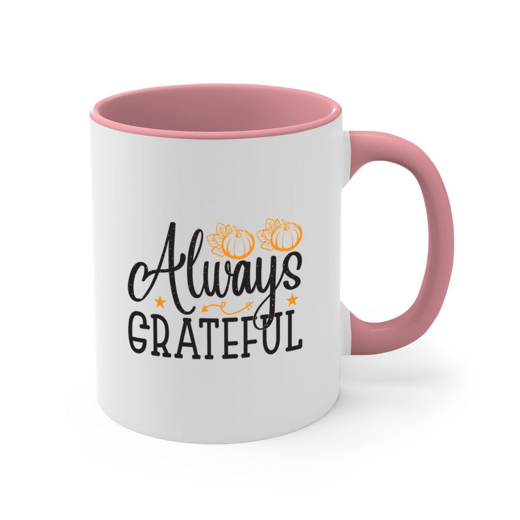 Alwaysgrateful 9#- fall-Mug / Coffee Cup
