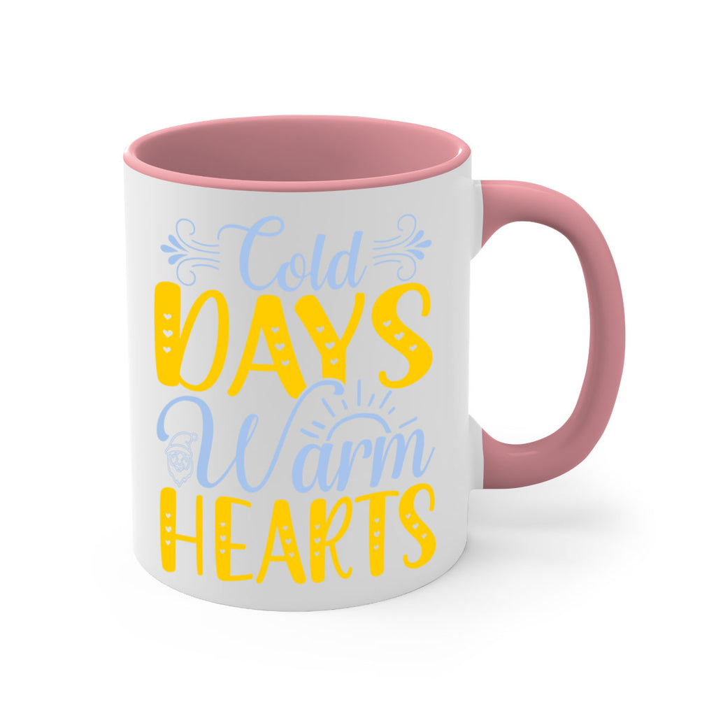 Cold days warm hearts44#- winter-Mug / Coffee Cup
