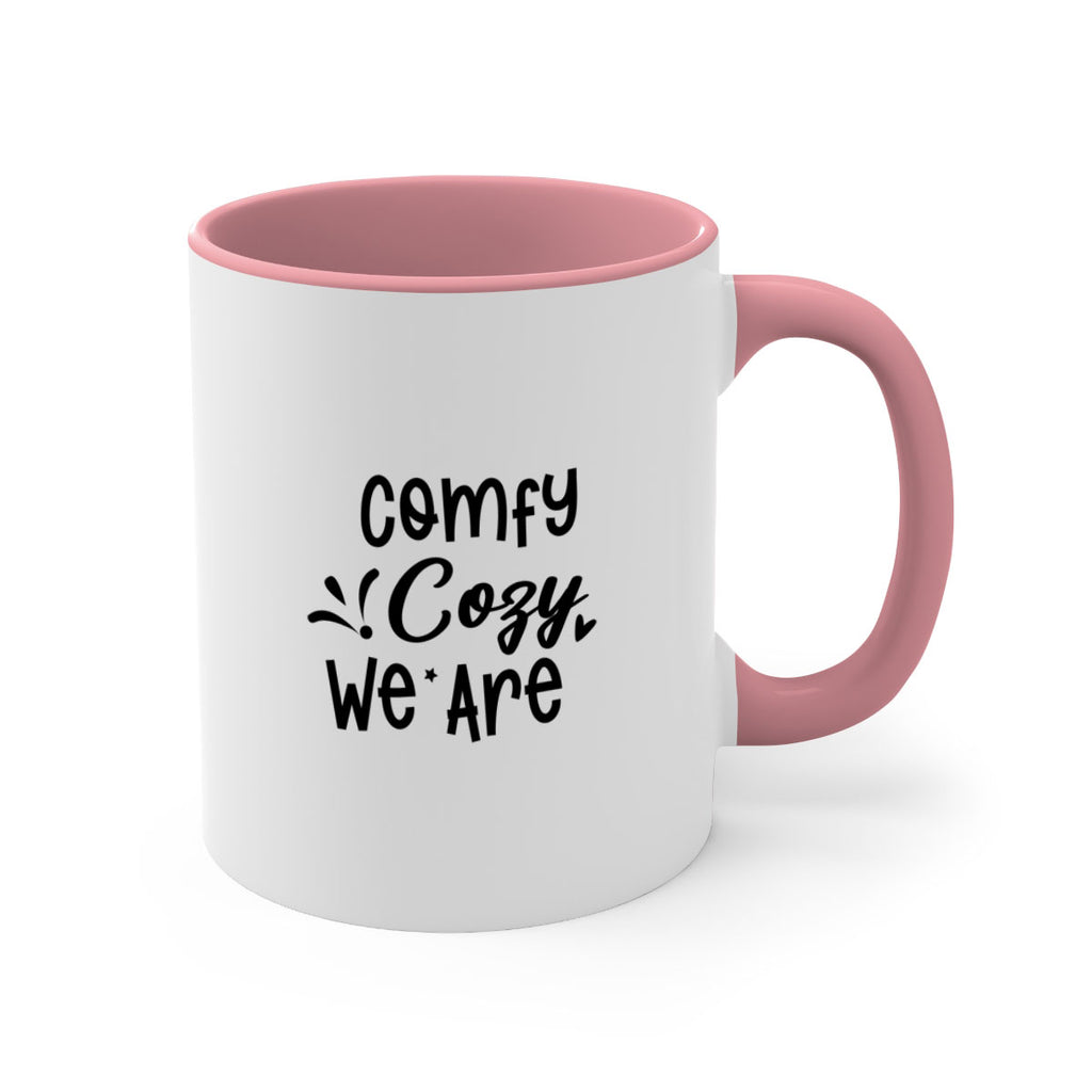 Comfy Cozy We Are 57#- winter-Mug / Coffee Cup