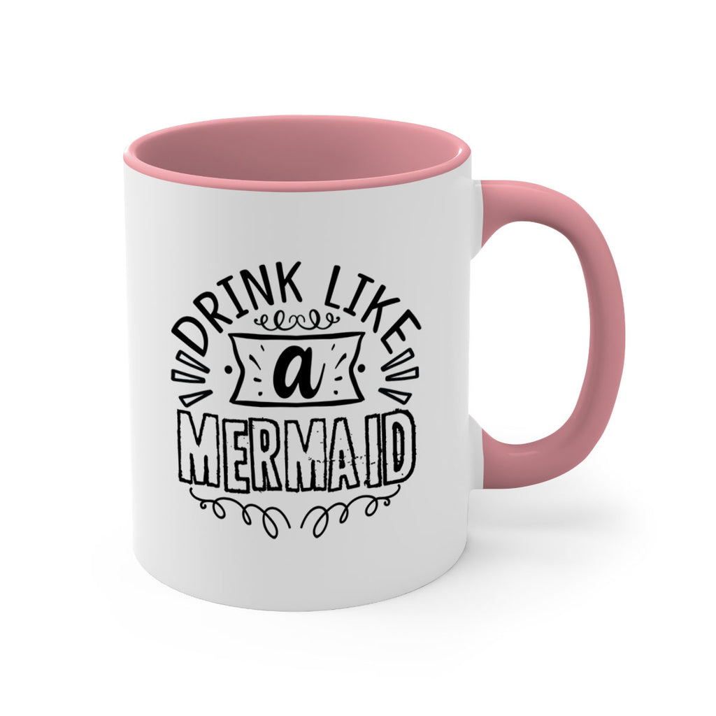 Drink like a mermaid 143#- mermaid-Mug / Coffee Cup
