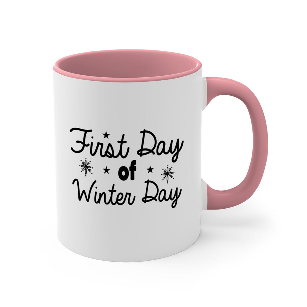 First Day of Winter Day106#- winter-Mug / Coffee Cup