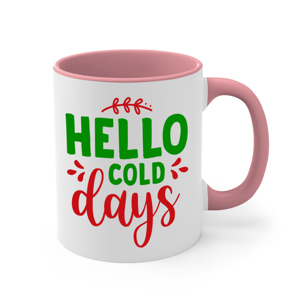 Hello Cold Days 151#- winter-Mug / Coffee Cup