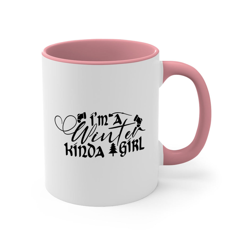I m A Winter Kinda Girl 230#- winter-Mug / Coffee Cup