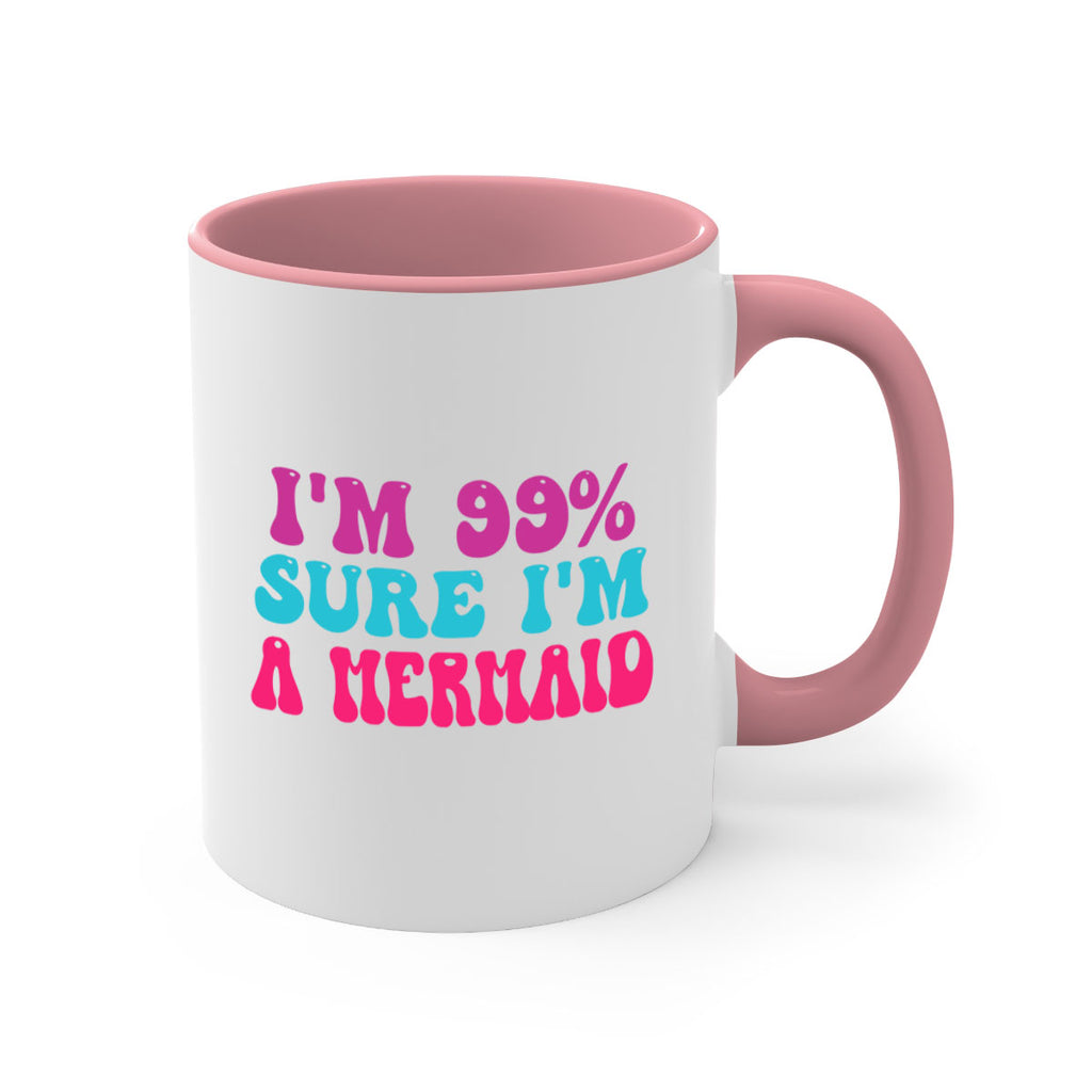 Im Sure Im A Mermaid 223#- mermaid-Mug / Coffee Cup