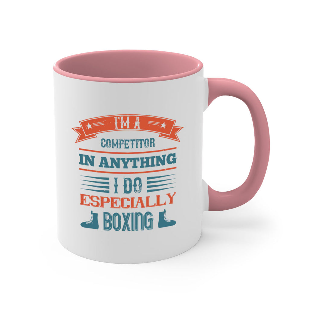 Im a competitor in anything I do especially boxing 1947#- boxing-Mug / Coffee Cup