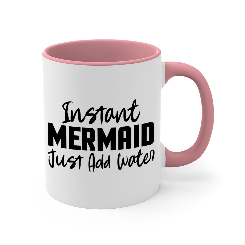 Instant Mermaid just add water 274#- mermaid-Mug / Coffee Cup