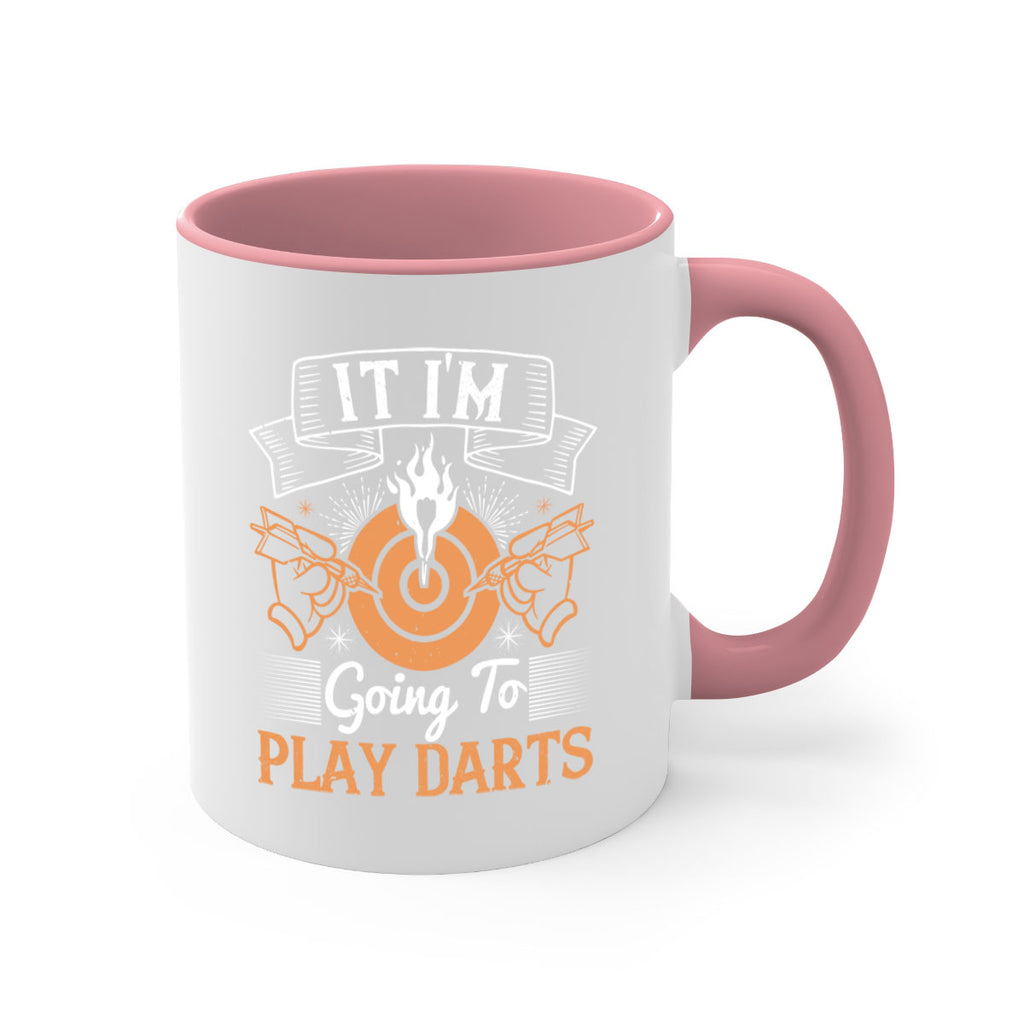 It im going to play darts 2025#- darts-Mug / Coffee Cup