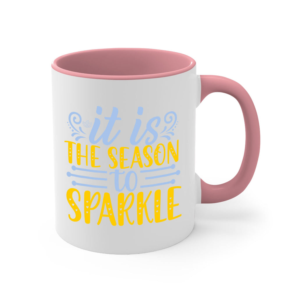 It is the season to sparkle256#- winter-Mug / Coffee Cup