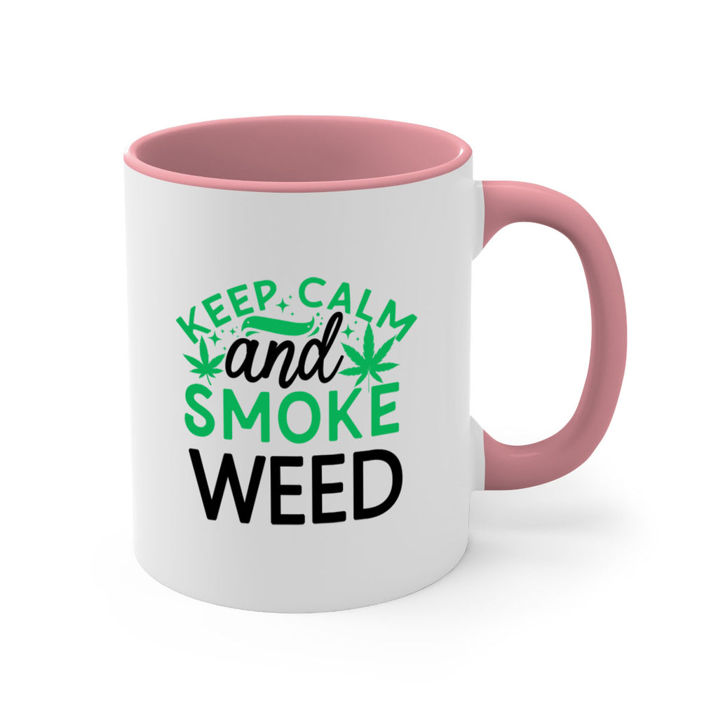 Keep Calm And Smoke Weed 172#- marijuana-Mug / Coffee Cup