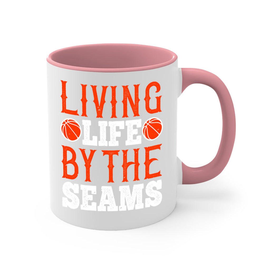 Living life by the seams 770#- basketball-Mug / Coffee Cup