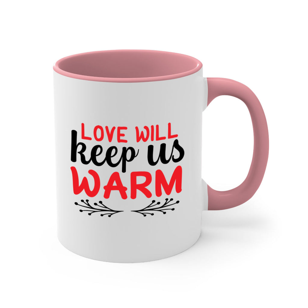 Love will keep us warm 314#- winter-Mug / Coffee Cup