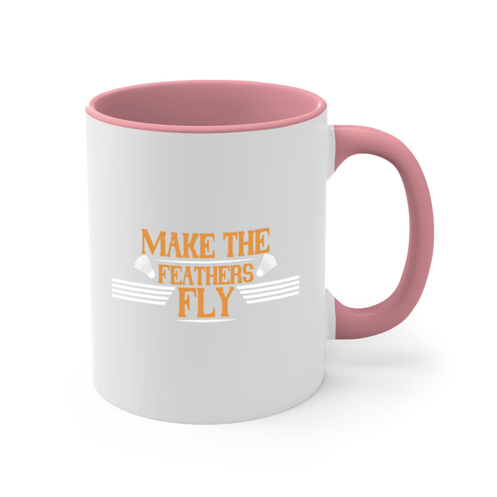 Make the feathers fly 1972#- badminton-Mug / Coffee Cup