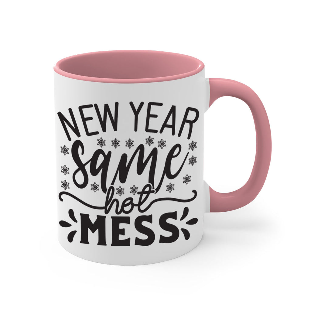 New year same hot mess 326#- winter-Mug / Coffee Cup