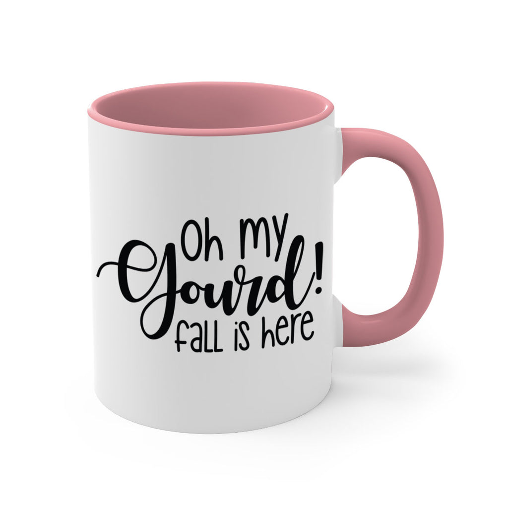 Oh My Gourd Fall Is Here 455#- fall-Mug / Coffee Cup