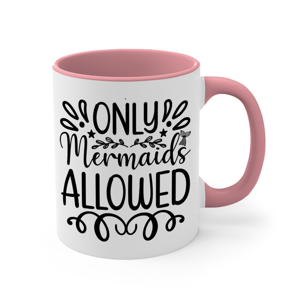 Only Mermaids Allowed 530#- mermaid-Mug / Coffee Cup