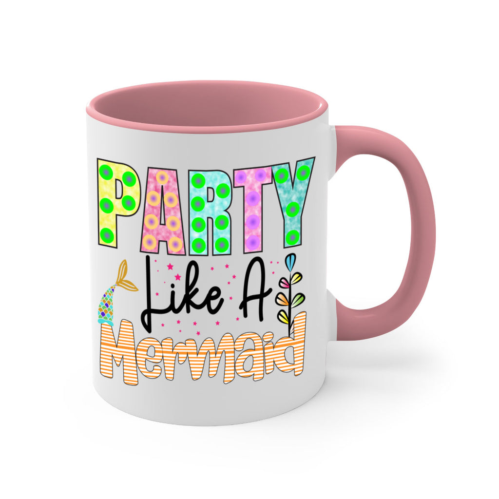 Party Like A Mermaid 538#- mermaid-Mug / Coffee Cup