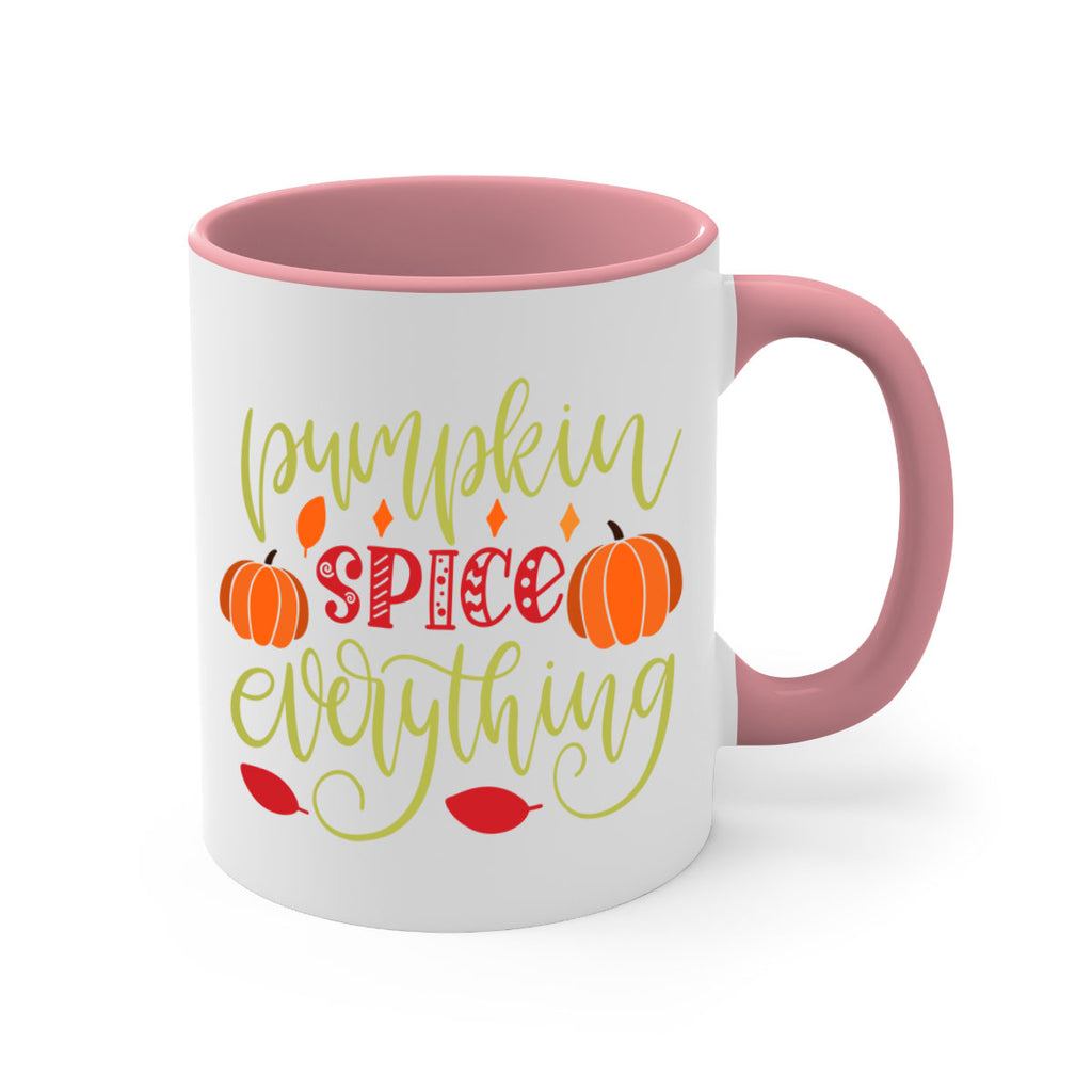 Pumpkin Spice Everything 545#- fall-Mug / Coffee Cup