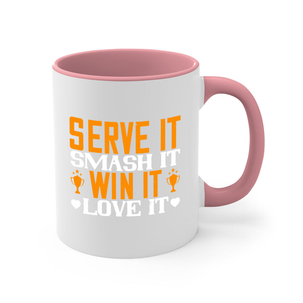 Serve it smash it win it love it 1883#- badminton-Mug / Coffee Cup