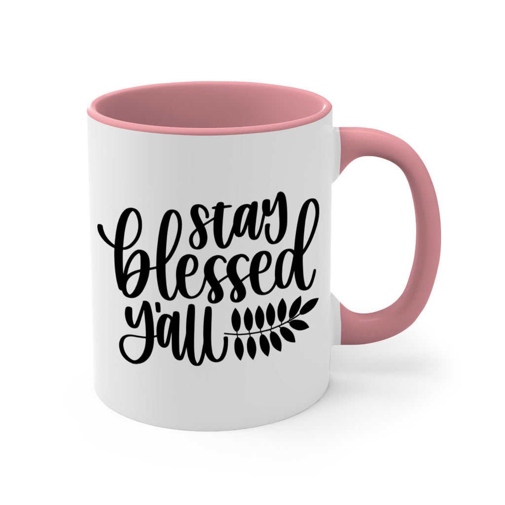 Stay Blessed Yall 508#- fall-Mug / Coffee Cup