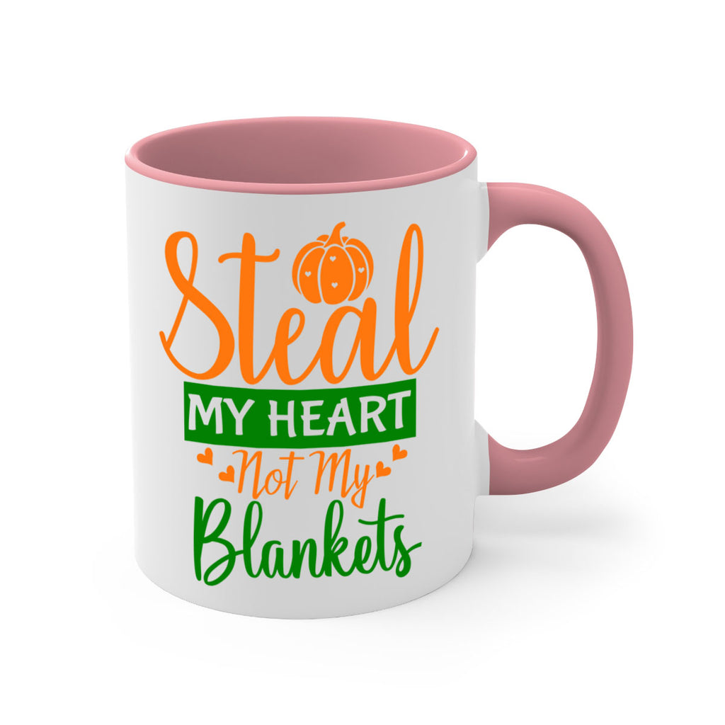 Steal My Heart Not My Blankets 576#- fall-Mug / Coffee Cup