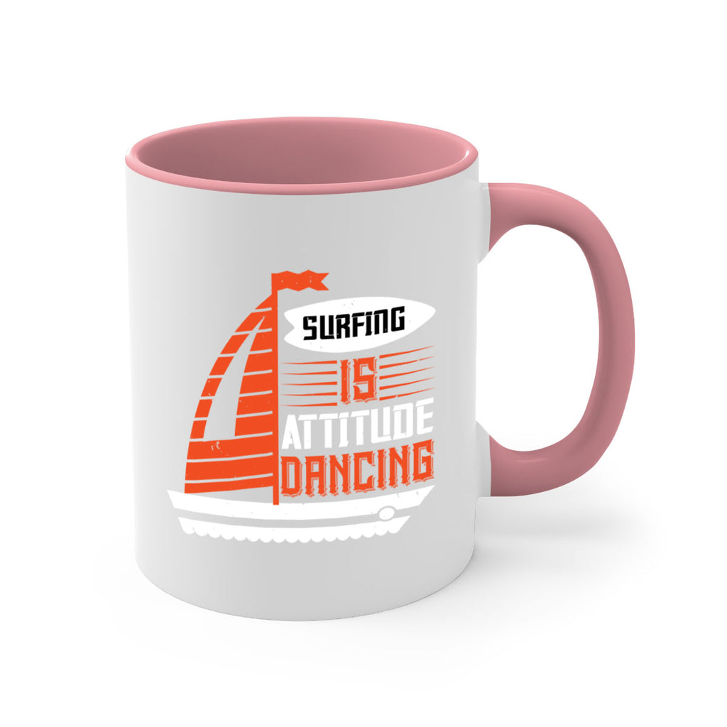 Surfing is attitude dancing 2395#- surfing-Mug / Coffee Cup