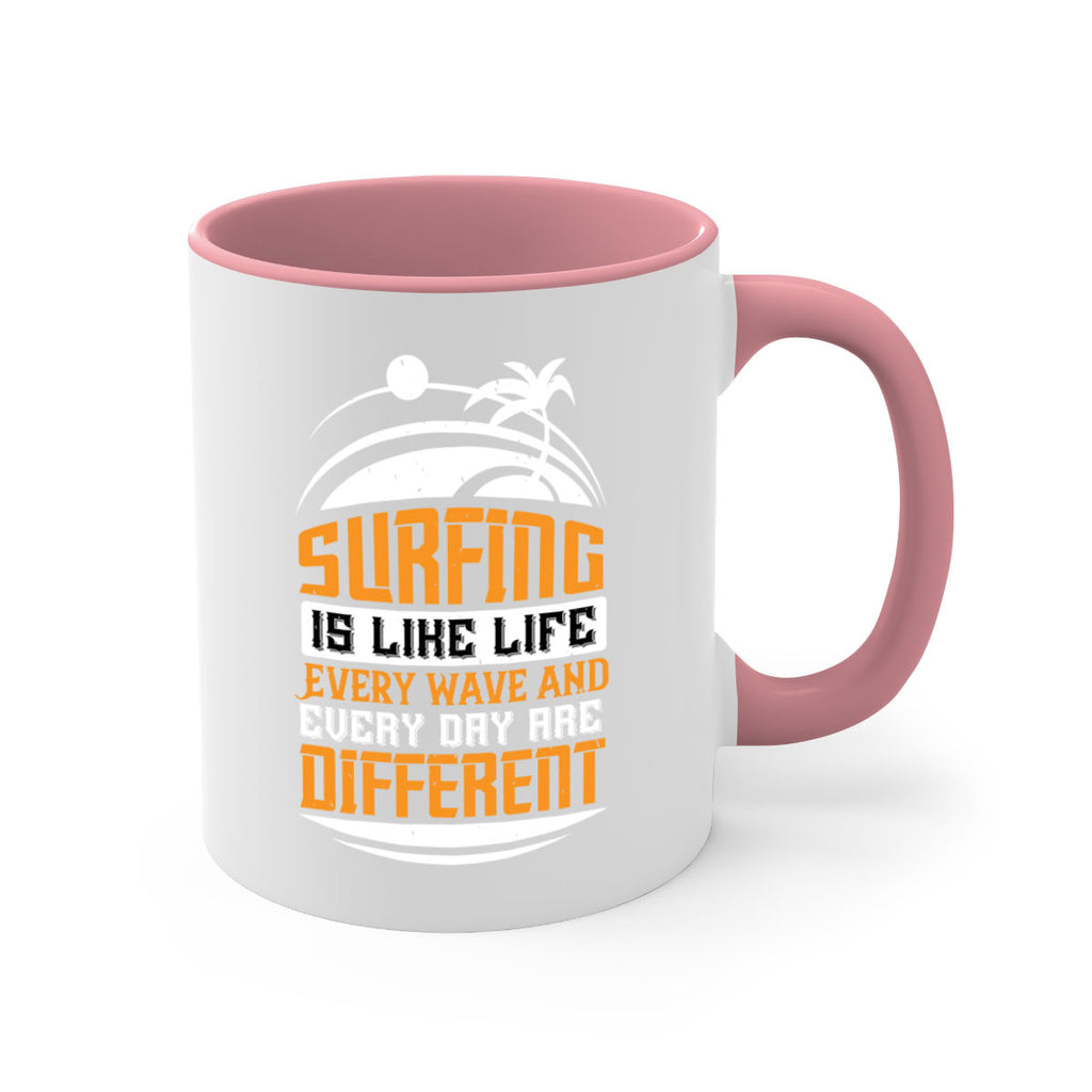 Surfing is like life Every wave and every day are different 2375#- surfing-Mug / Coffee Cup
