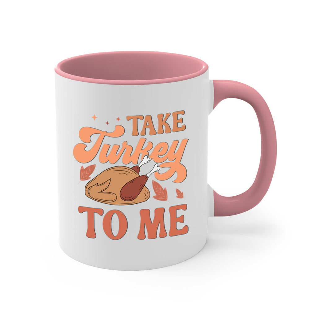 Take Turkey To Me 594#- fall-Mug / Coffee Cup