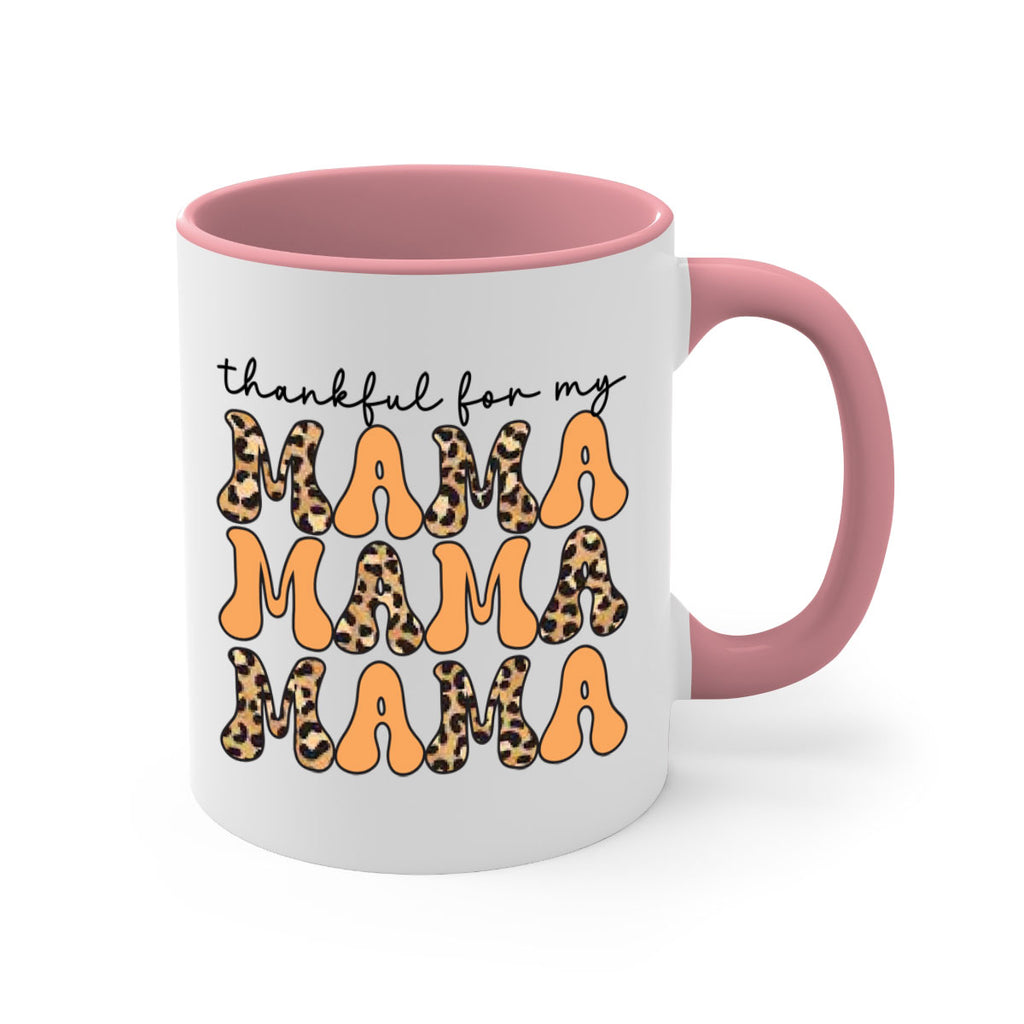 Thankful for my mama 601#- fall-Mug / Coffee Cup
