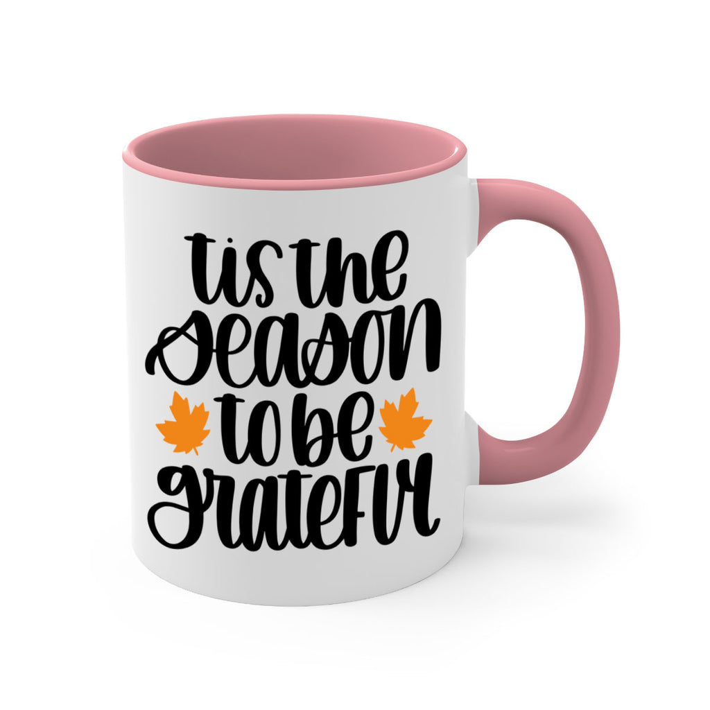 Tis The Season To Be Grateful 512#- fall-Mug / Coffee Cup