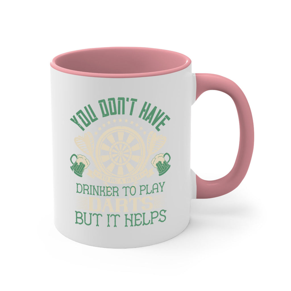You dont have to be a beer drinker to play darts but it helps 1716#- darts-Mug / Coffee Cup