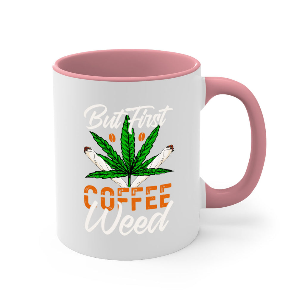 but first coffee weed 27#- marijuana-Mug / Coffee Cup