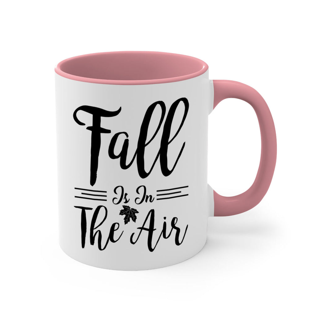 fall is in the air 110#- fall-Mug / Coffee Cup