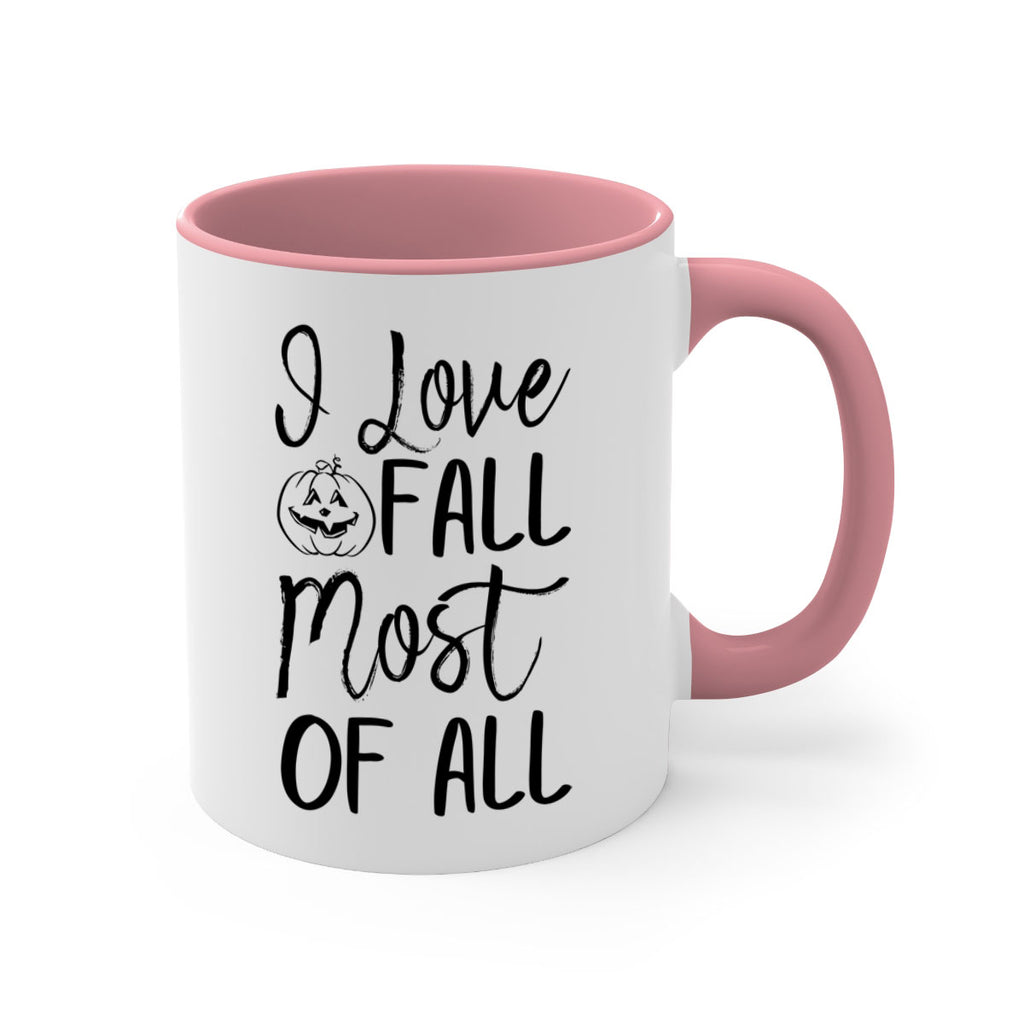 i love fall most of all 327#- fall-Mug / Coffee Cup