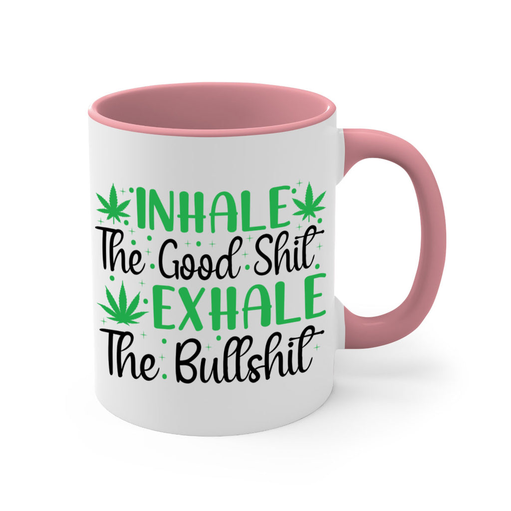 inhale the good stuff 152#- marijuana-Mug / Coffee Cup
