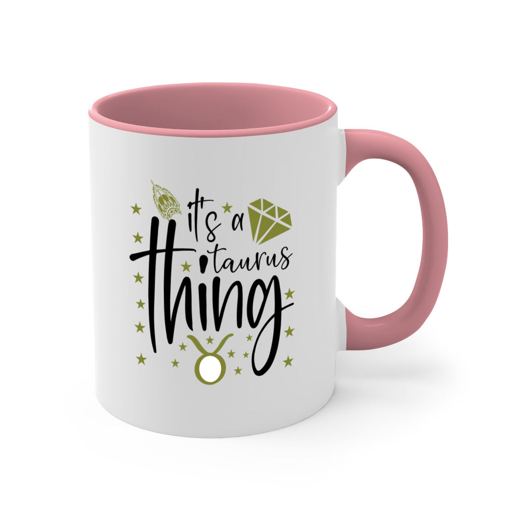 its a Taurus thing 273#- zodiac-Mug / Coffee Cup