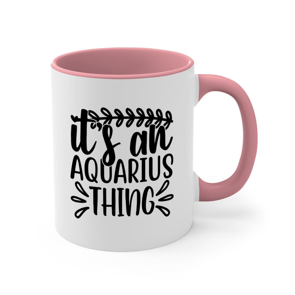 its a naquarius thing 275#- zodiac-Mug / Coffee Cup