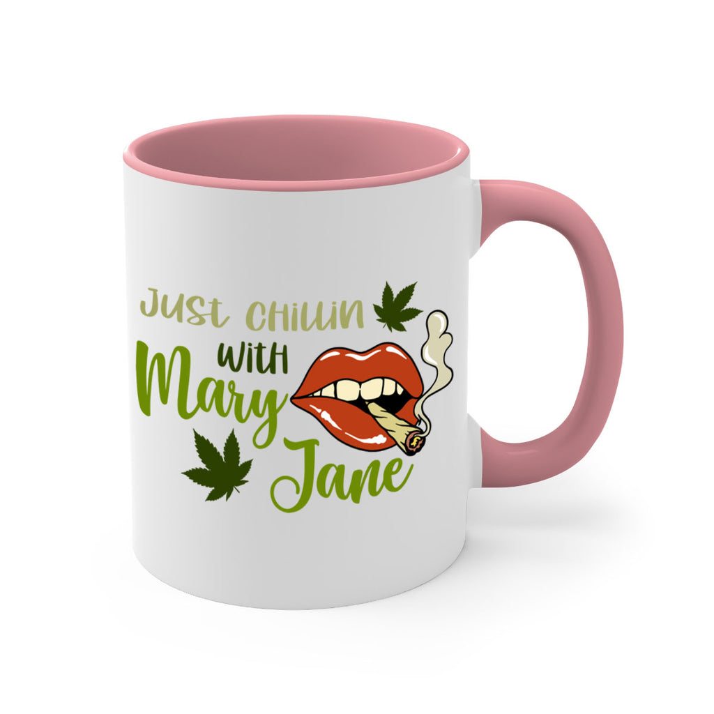 just chillin with mary jane 167#- marijuana-Mug / Coffee Cup