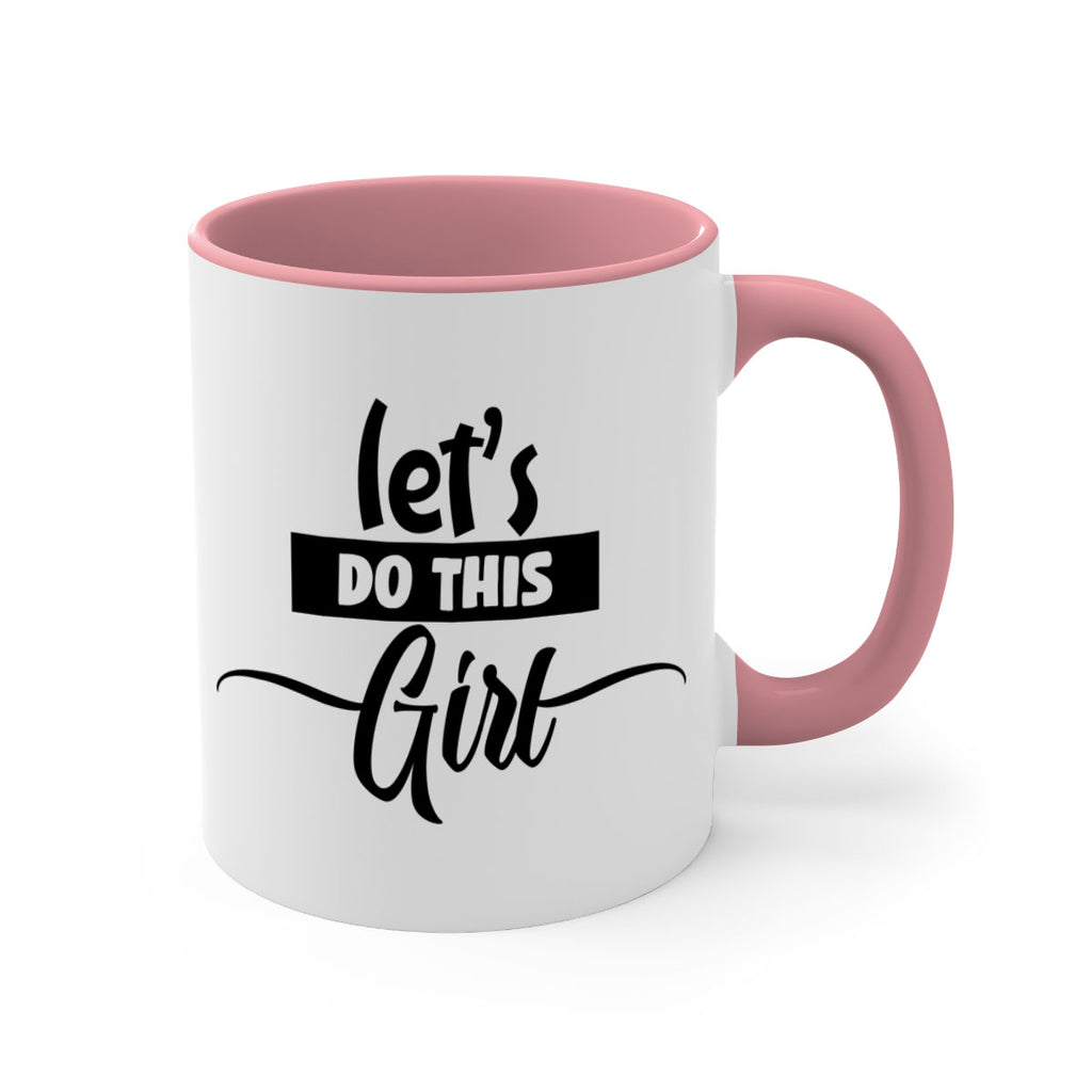 let s do this girl 939#- tennis-Mug / Coffee Cup