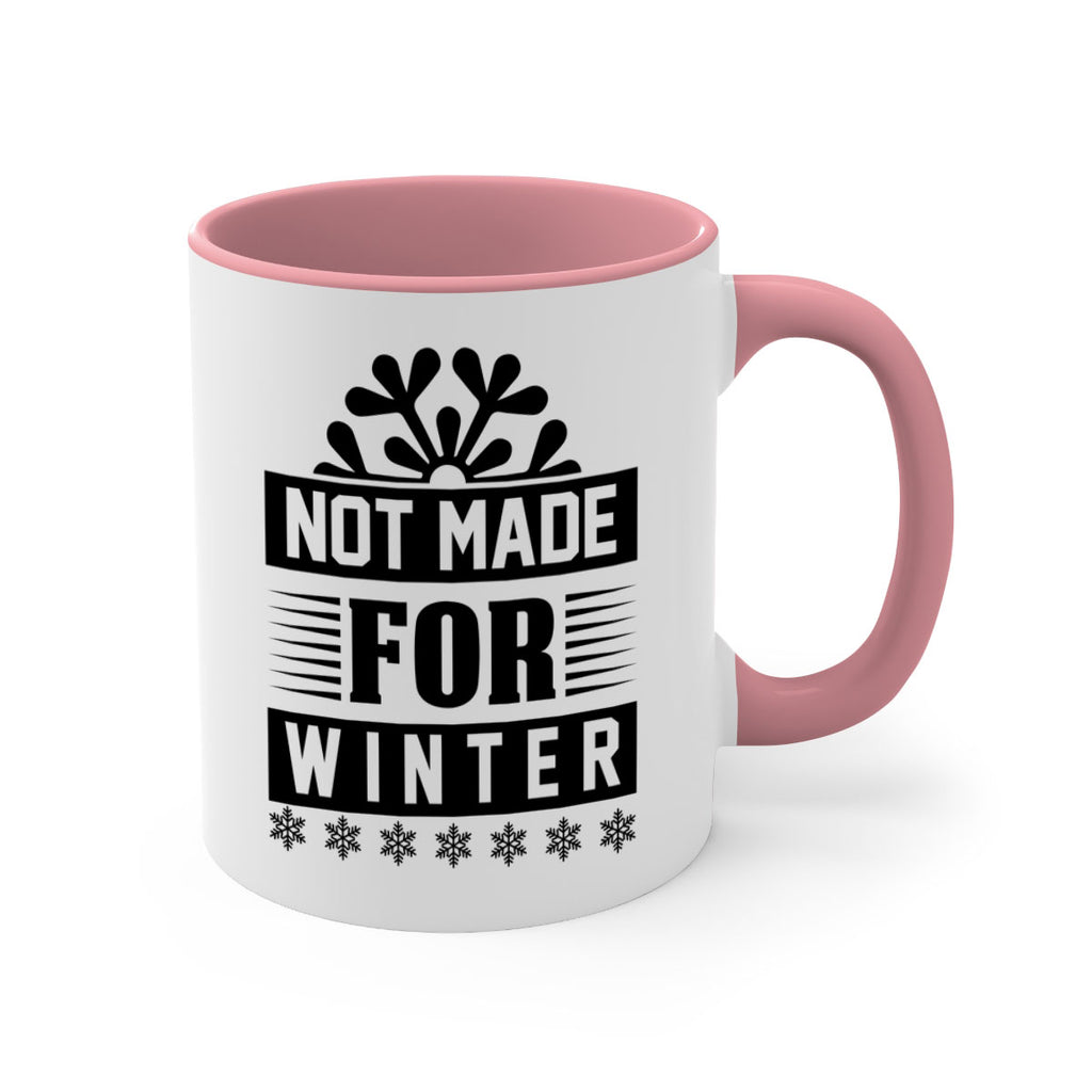 not made for winter 328#- winter-Mug / Coffee Cup