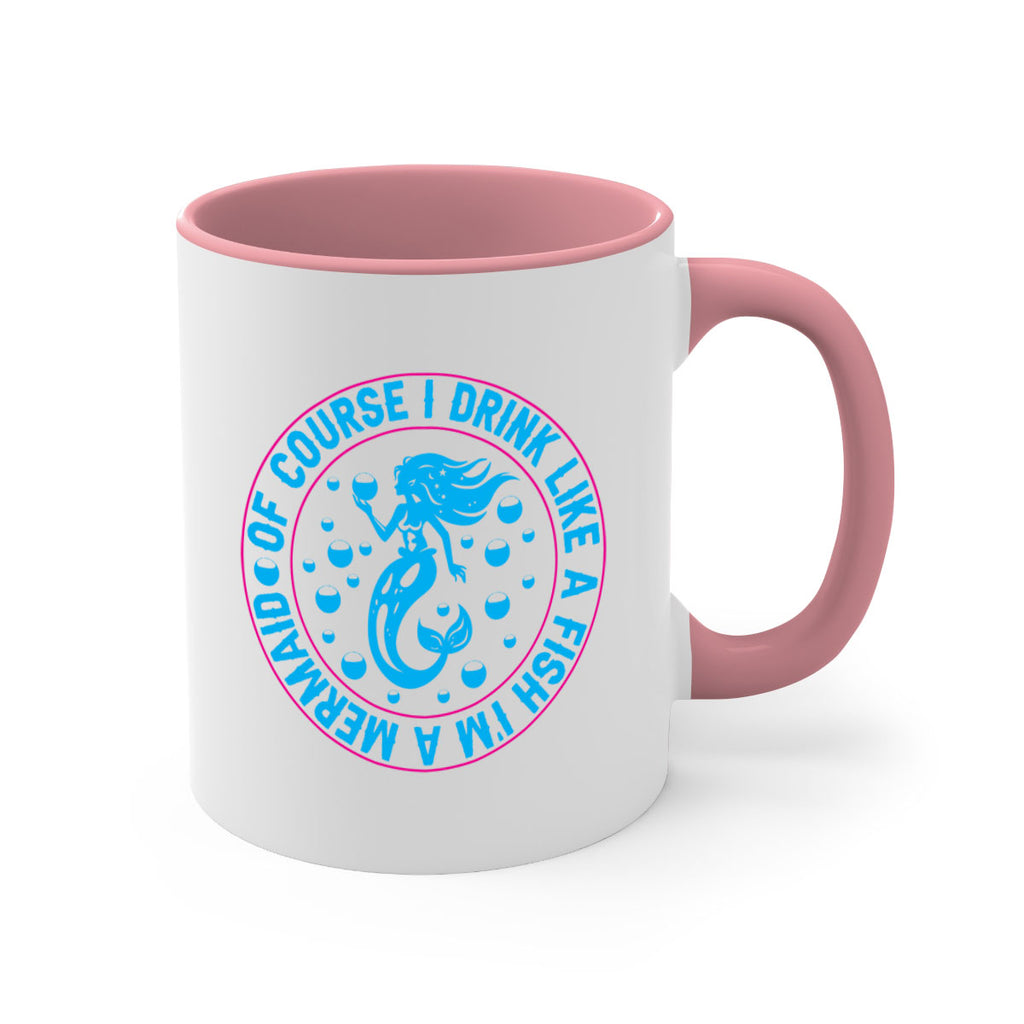 of course i drink like a fish im a mermaid 524#- mermaid-Mug / Coffee Cup