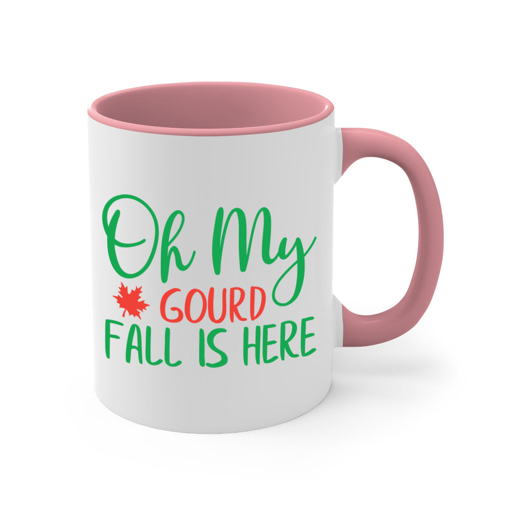 oh my gourd fall is here 454#- fall-Mug / Coffee Cup