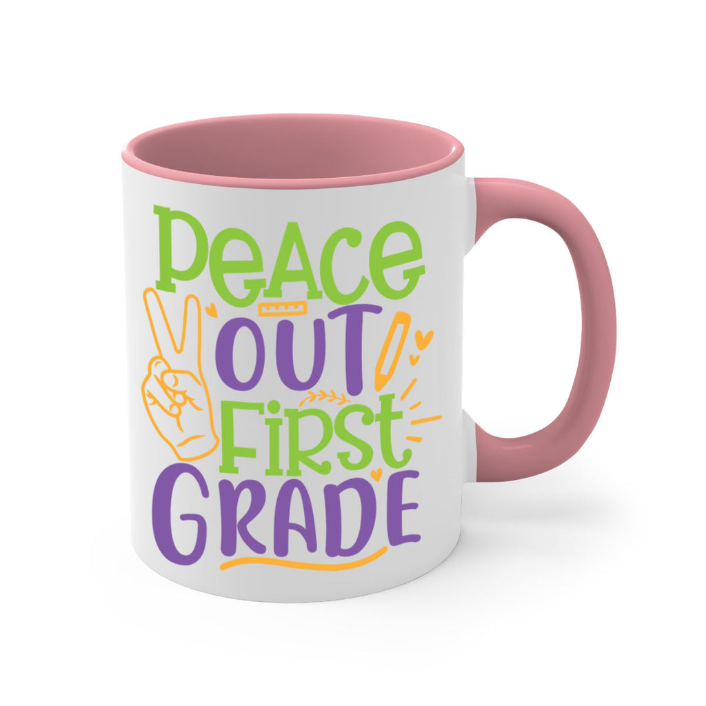 peace out 1st grade 30#- First Grade-Mug / Coffee Cup