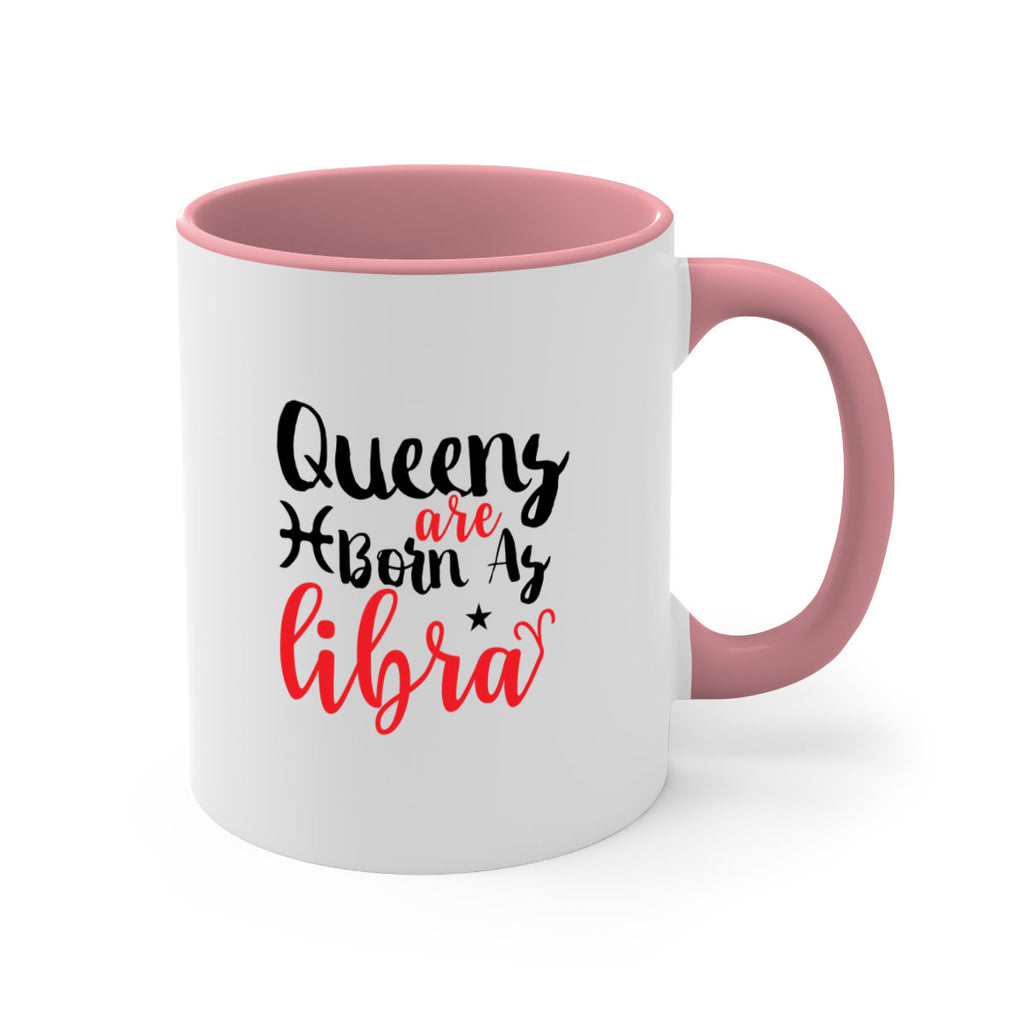 queens Are Born As Libra 387#- zodiac-Mug / Coffee Cup