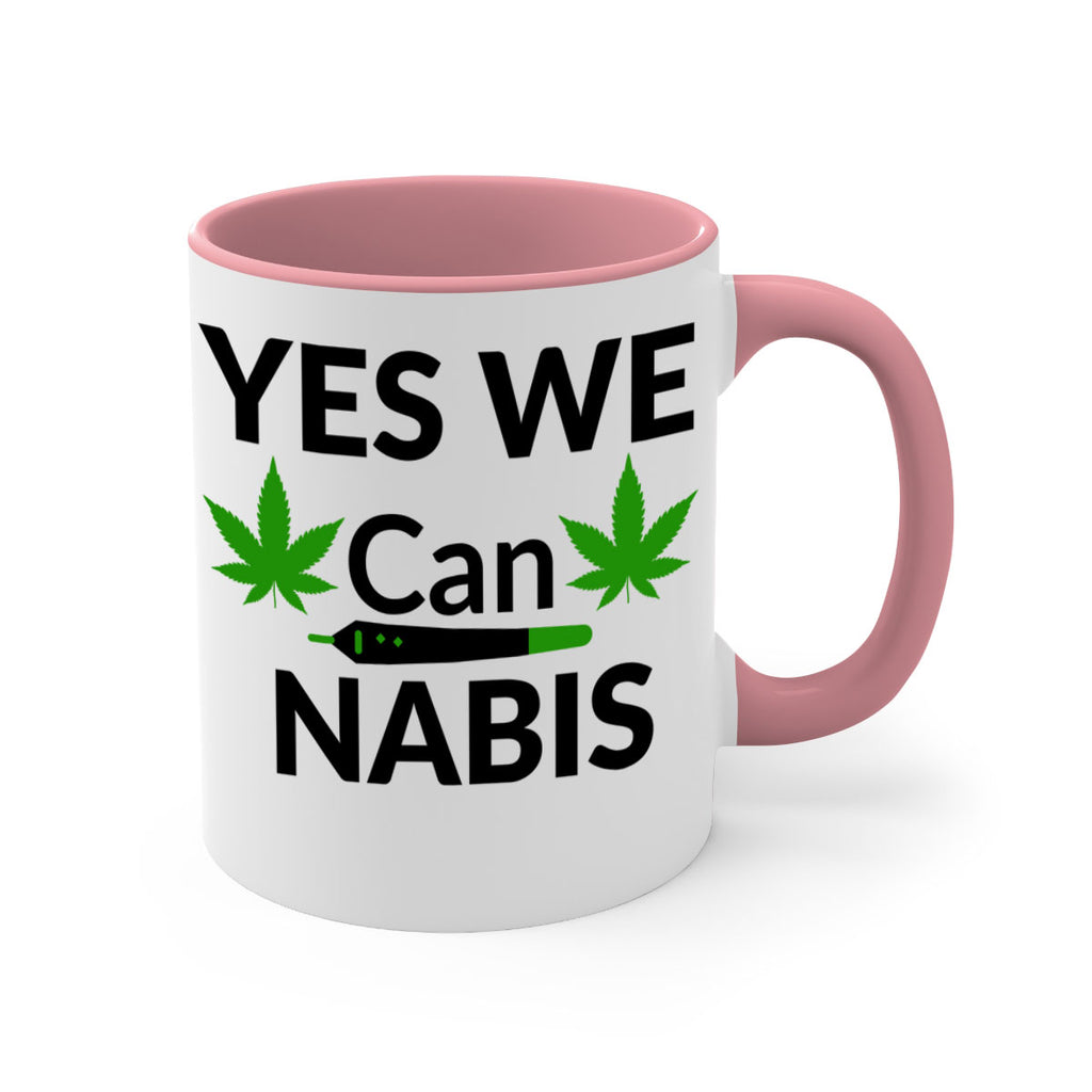 yes we cannabis 310#- marijuana-Mug / Coffee Cup