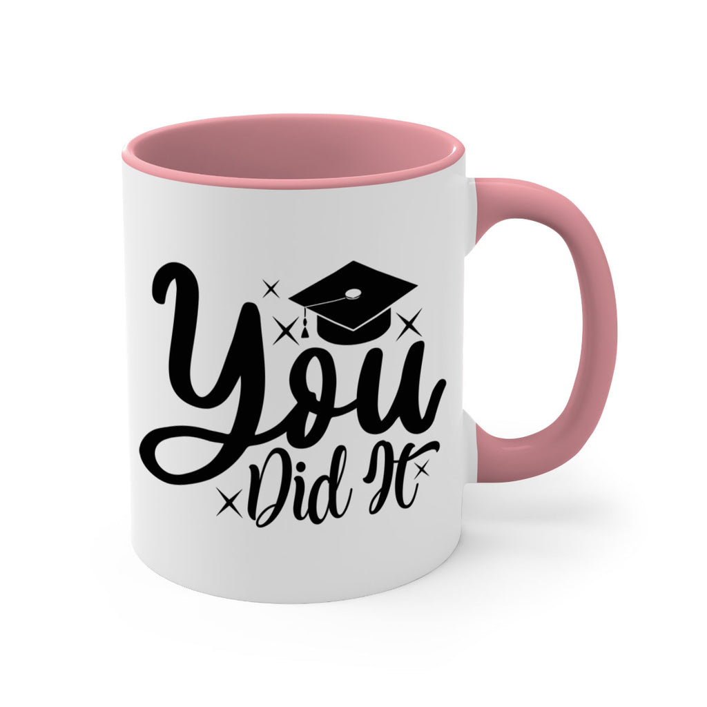 you did it 9#- graduation-Mug / Coffee Cup